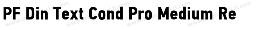 PF Din Text Cond Pro Medium Regular字体转换